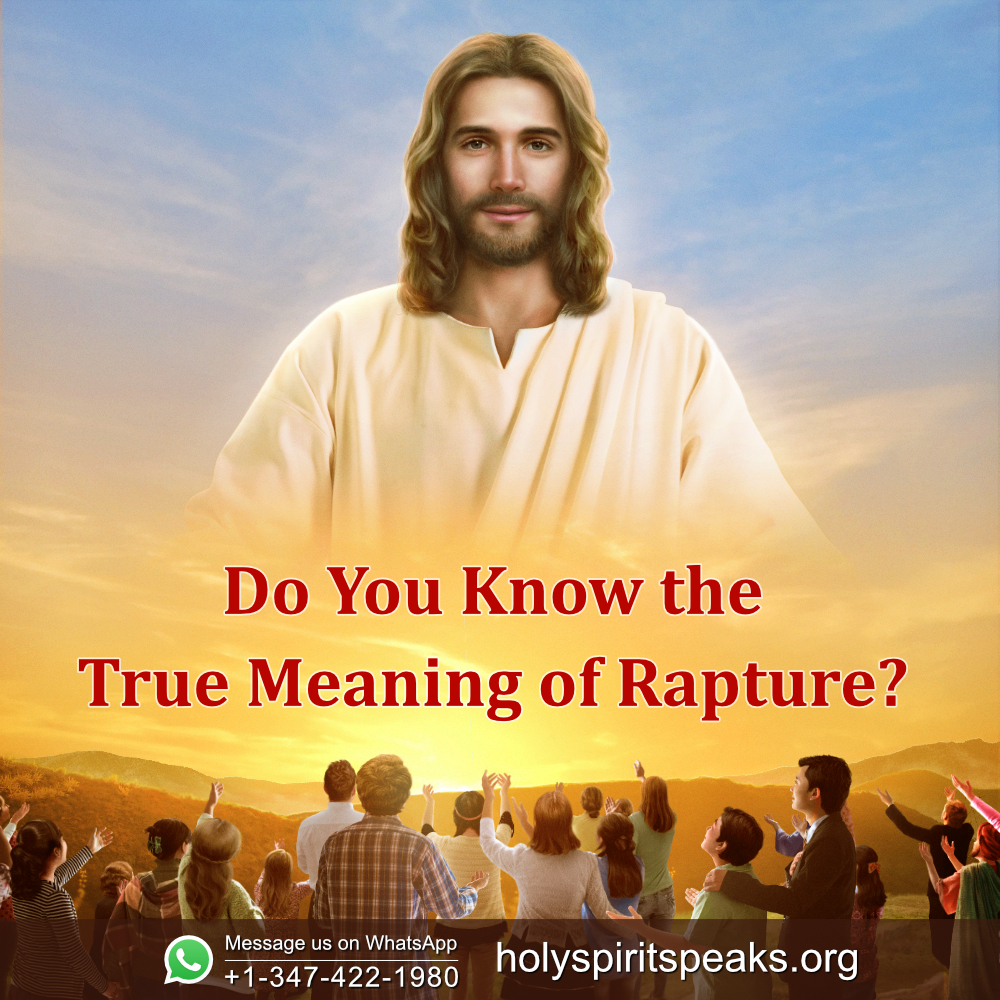 True Meaning of Rapture