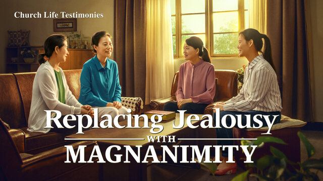 Replacing Jealousy With Magnanimity